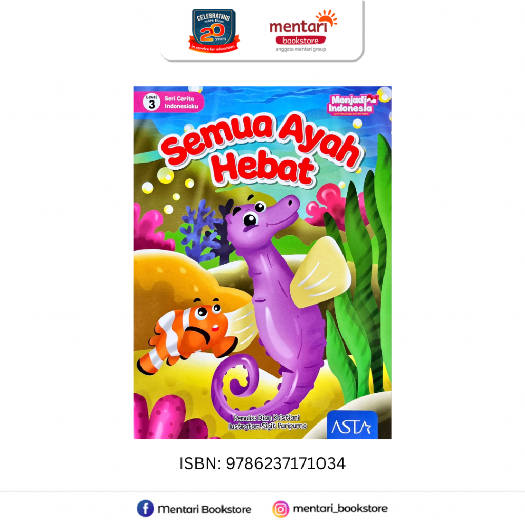 Cerita Indonesiaku 3 - Semua Ayah Hebat