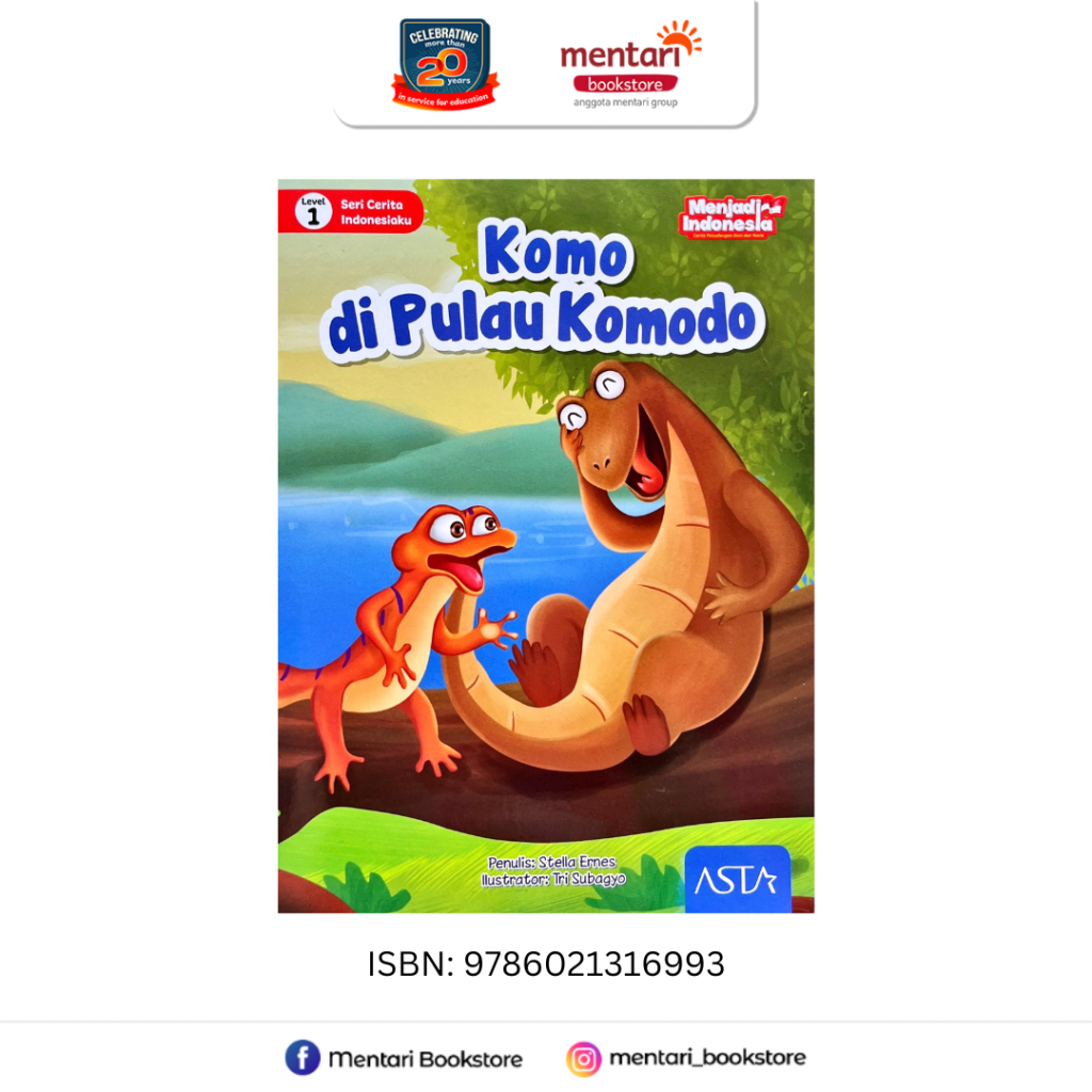 Cerita Indonesiaku 1 - Komo di Pulau Komodo, Penulis : Stella Ernes