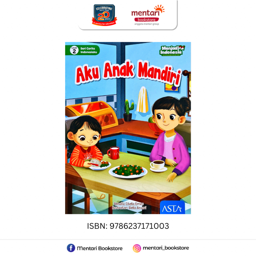 Cerita Indonesiaku 2 - Aku Anak Mandiri