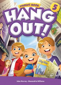 Hang Out 5 - Student Book w/downloaded Audio Listening