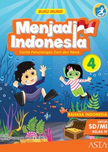 Menjadi Indonesia Jilid 4 Buku Murid Sekolah Lentera Harapan