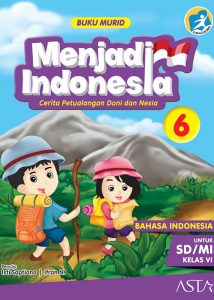 Menjadi Indonesia Jilid 6 Buku Murid Sekolah Lentera Harapan