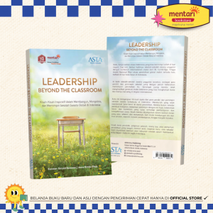 ASTA Leadership Beyond the Classroom | Buku Motivasi & Manajemen