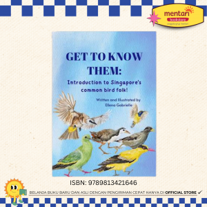 ASTA Get to Know Them: Introduction to Singapore's Common Bird Folk! | Buku Ensiklopedia